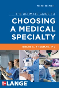 Cover image: The Ultimate Guide to Choosing a Medical Specialty 3rd edition 9780071790277