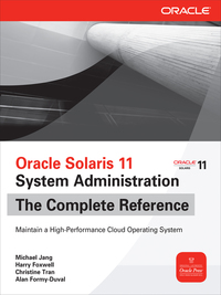 Cover image: Oracle Solaris 11 System Administration The Complete Reference 1st edition 9780071790420