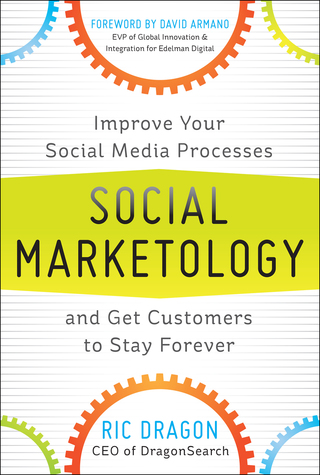 Cover image: Social Marketology: Improve Your Social Media Processes and Get Customers to Stay Forever 1st edition 9780071790499