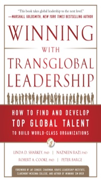 Cover image: Winning with Transglobal Leadership: How to Find and Develop Top Global Talent to Build World-Class Organizations 1st edition 9780071790512