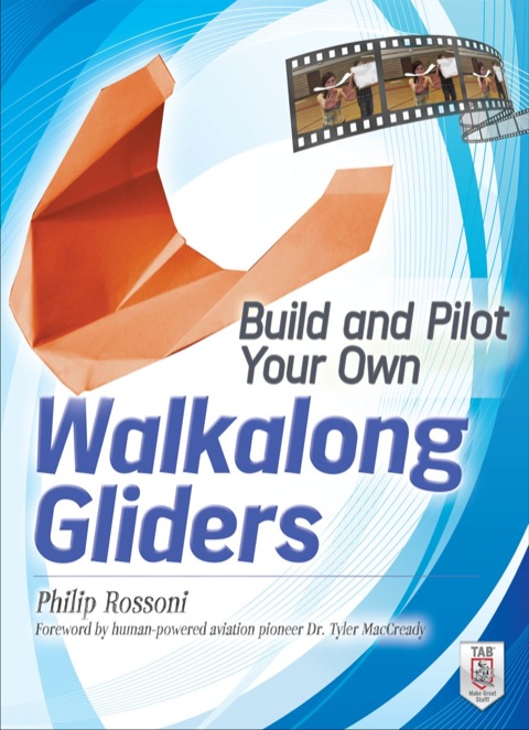 Build and Pilot Your Own Walkalong Gliders, 1st Edition - FULL INSTANT DOWNLOAD | PDF DOCX EPUB
