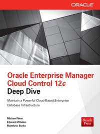 Cover image: Oracle Enterprise Manager Cloud Control 12c Deep Dive 1st edition 9780071790574