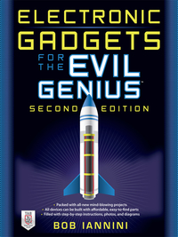 صورة الغلاف: Electronic Gadgets for the Evil Genius 2nd edition 9780071790598