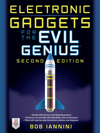 Cover image: Electronic Gadgets for the Evil Genius 2nd edition 9780071790598