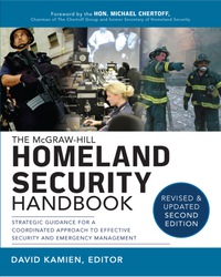 صورة الغلاف: McGraw-Hill Homeland Security Handbook: Strategic Guidance for a Coordinated Approach to Effective Security and Emergency Management 2nd edition 9780071790840