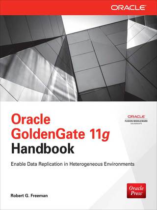 صورة الغلاف: Oracle GoldenGate 11g Handbook 1st edition 9780071790888