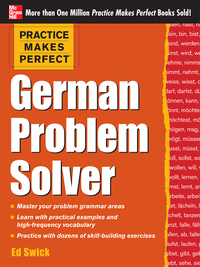 Imagen de portada: Practice Makes Perfect German Problem Solver (EBOOK) 1st edition 9780071791151