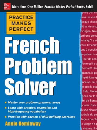 Cover image: Practice Makes Perfect French Problem Solver 1st edition 9780071791175