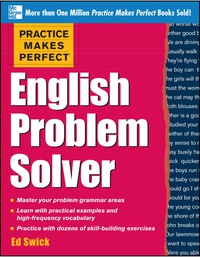 Cover image: Practice Makes Perfect English Problem Solver (EBOOK) 1st edition 9780071791243