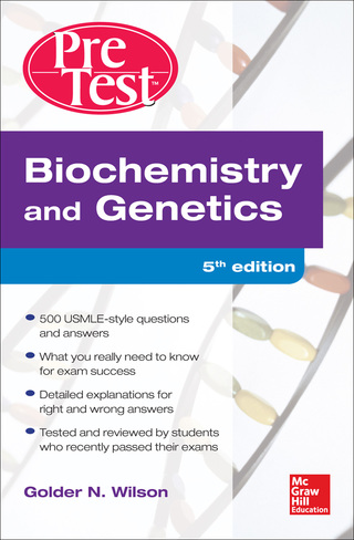 Cover image: Biochemistry and Genetics Pretest Self-Assessment and Review 5/E 5th edition 9780071791441