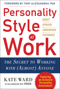 Imagen de portada: Personality Style at Work: The Secret to Working with (Almost) Anyone 1st edition 9780071791601