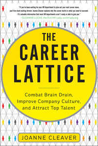 Cover image: The Career Lattice: Combat Brain Drain, Improve Company Culture, and Attract Top Talent 1st edition 9780071791694