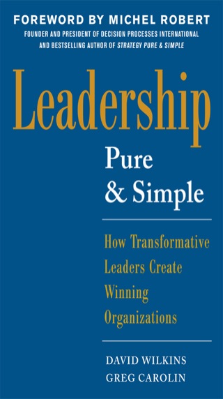 Cover image: Leadership Pure and Simple: How Transformative Leaders Create Winning Organizations 1st edition 9780071791823