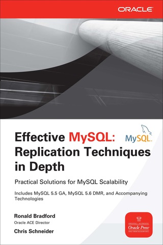 表紙画像: Effective MySQL Replication Techniques in Depth 1st edition 9780071791861