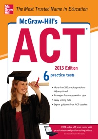Cover image: McGraw-Hill's ACT, 2013 Edition 7th edition 9780071792929