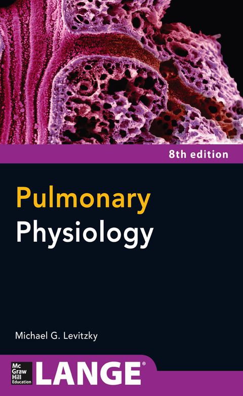 Pulmonary Physiology, Eighth Edition, 8th Edition - FULL INSTANT DOWNLOAD | PDF DOCX EPUB