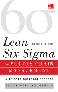 Cover image: Lean Six Sigma for Supply Chain Management, Second Edition 2nd edition 9780071793056