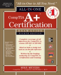 Cover image: CompTIA A+ Certification All-in-One Exam Guide (Exams 220-801 & 220-802) 8th edition 9780071795128