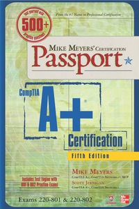 Cover image: Mike Meyers' CompTIA A+ Certification Passport, Fifth Edition (Exams 220-801 & 220-802) 5th edition 9780071795678