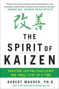Cover image: The Spirit of Kaizen: Creating Lasting Excellence One Small Step at a Time 1st edition 9780071796170