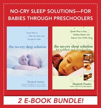 Omslagafbeelding: No-Cry Sleep Solutions for Babies through Preschoolers (EBOOK BUNDLE) 1st edition 9780071796491