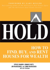Cover image: HOLD: How to Find, Buy, and Rent Houses for Wealth 1st edition 9780071797047
