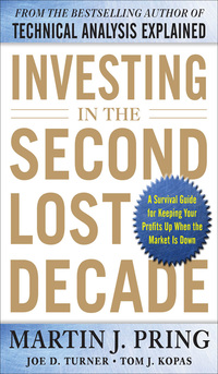 Cover image: Investing in the Second Lost Decade: A Survival Guide for Keeping Your Profits Up When the Market Is Down 1st edition 9780071797443