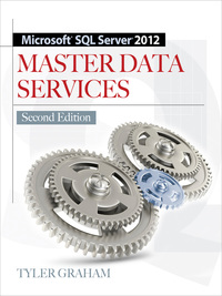 Cover image: Microsoft SQL Server 2012 Master Data Services 2/E 2nd edition 9780071797856