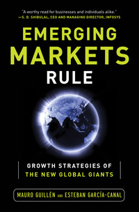 Cover image: Emerging Markets Rule: Growth Strategies of the New Global Giants 1st edition 9780071798112
