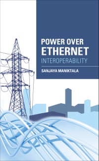 Cover image: Power Over Ethernet Interoperability Guide 1st edition 9780071798259
