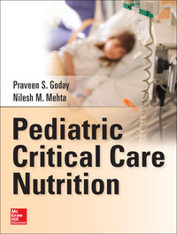 Cover image: Pediatric Critical Care Nutrition 1st edition 9780071798525