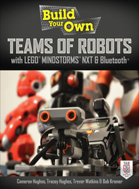 Imagen de portada: Build Your Own Teams of Robots with LEGO® Mindstorms® NXT and Bluetooth® 1st edition 9780071798563