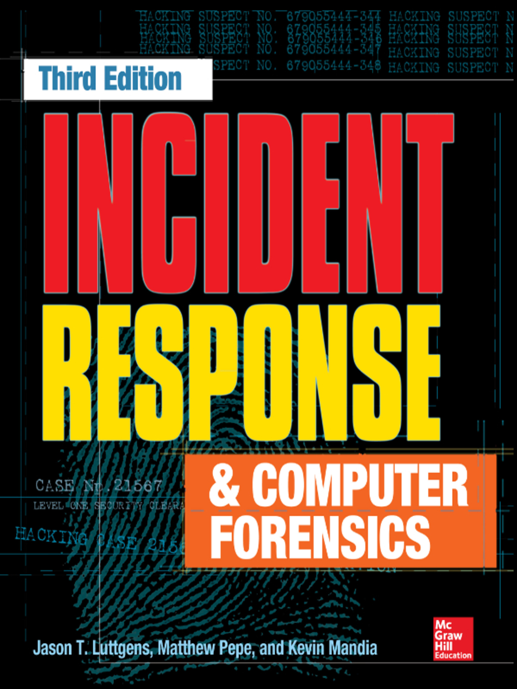 Incident Response & Computer Forensics 3rd Edition