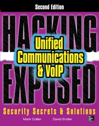 Cover image: Hacking Exposed Unified Communications & VoIP Security Secrets & Solutions, Second Edition 2nd edition 9780071798761