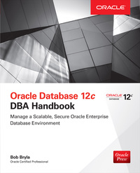 Cover image: Oracle Database 12c DBA Handbook 1st edition 9780071798785