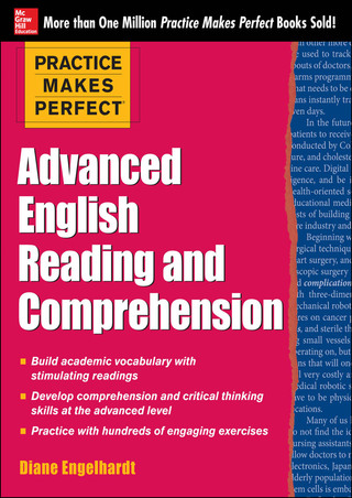 Cover image: Practice Makes Perfect Advanced English Reading and Comprehension 1st edition 9780071798860