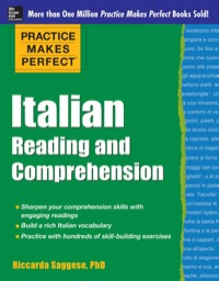Cover image: Practice Makes Perfect Italian Reading and Comprehension 1st edition 9780071798952