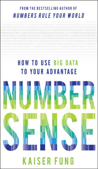 Cover image: Numbersense: How to Use Big Data to Your Advantage 1st edition 9780071799669