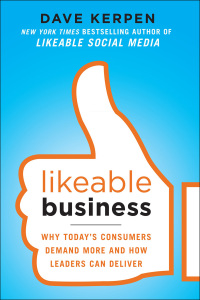 Cover image: Likeable Business: Why Today's Consumers Demand More and How Leaders Can Deliver 1st edition 9780071800471