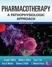 Cover image: Pharmacotherapy A Pathophysiologic Approach 9/E 9th edition 9780071800532
