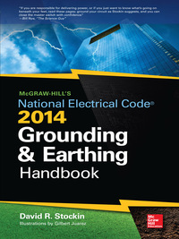 Cover image: McGraw-Hill's NEC 2014 Grounding and Earthing Handbook 1st edition 9780071800655