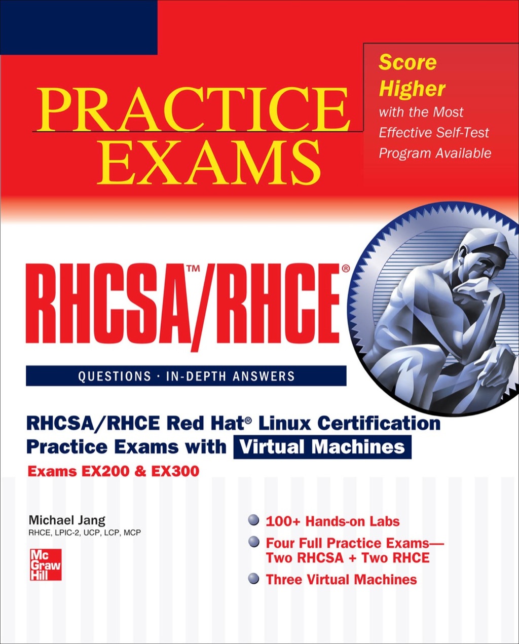 RHCSA/RHCE Red Hat Linux Certification Practice Exams with Virtual Machines (Exams EX200 & EX300) - 1st Edition (eBook)