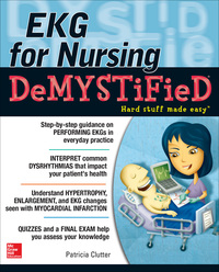 Cover image: EKG's for Nursing Demystified 1st edition 9780071801690
