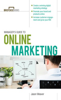 Imagen de portada: Manager's Guide to Online Marketing 1st edition 9780071801874