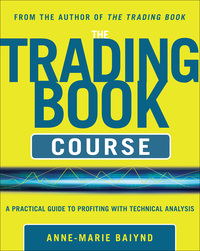 صورة الغلاف: The Trading Book Course:   A Practical Guide to Profiting with Technical Analysis 1st edition 9780071803366