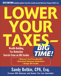 Cover image: Lower Your Taxes Big Time 2013-2014 5/E 5th edition 9780071803403