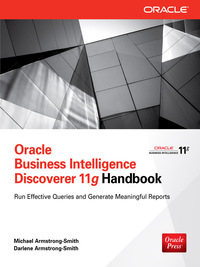 Cover image: Oracle Business Intelligence Discoverer 11g Handbook 1st edition 9780071804301