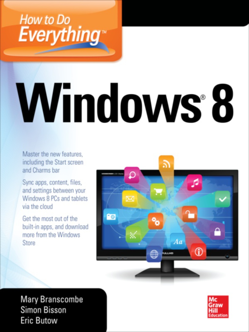 How to Do Everything Windows 8 1st Edition