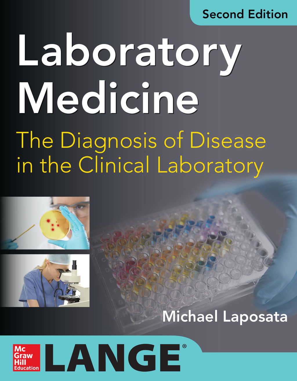 Laboratory  Medicine Diagnosis of Disease in Clinical Laboratory 2nd Edition