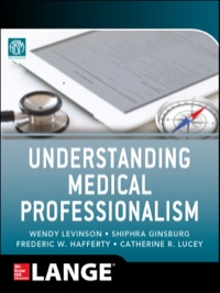 Cover image: Understanding Medical Professionalism 1st edition 9780071807432